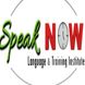 Speak Now Language Institute and Training Institute