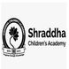 Shraddha Childrens Academy
